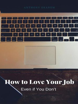 cover image of How to Love Your Job